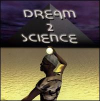 Dream 2 Science - Dream 2 Science