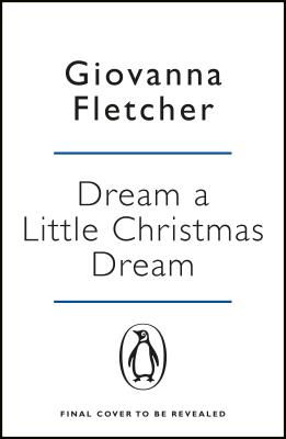 Dream a Little Christmas Dream - Fletcher, Giovanna