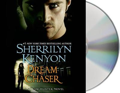 Dream Chaser - Kenyon, Sherrilyn, and Berman, Fred (Read by)