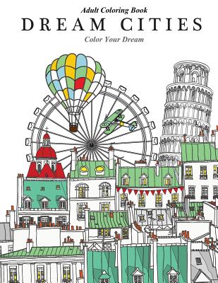 Dream Cities: Color Your Dream - Kohey, Cherina