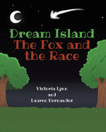 Dream Island: The Fox and the Race