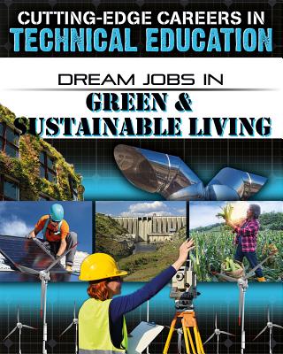 Dream Jobs in Green and Sustainable Living - O'Brien, Cynthia