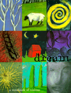 Dream Journal: A Notebook of Visions