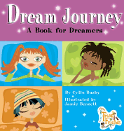 Dream Journey: A Book for Dreamers - Busby, Cylin, and Lawrence, Lauren (Foreword by)