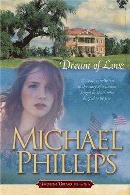 Dream of Love - Phillips, Michael