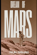 Dream of Mars: Science Fiction