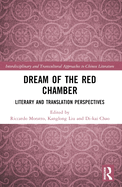 Dream of the Red Chamber: Literary and Translation Perspectives