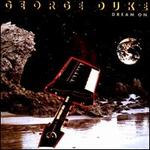 Dream On - George Duke