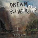 Dream River [LP]