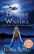 Dream Waters: Book One of the Dream Waters Series