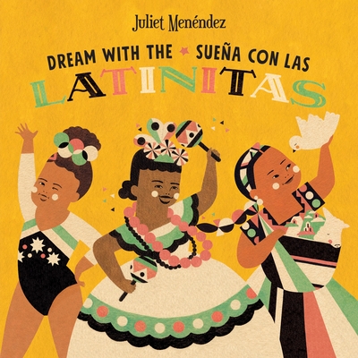 Dream with The/Suea Con Las Latinitas - 