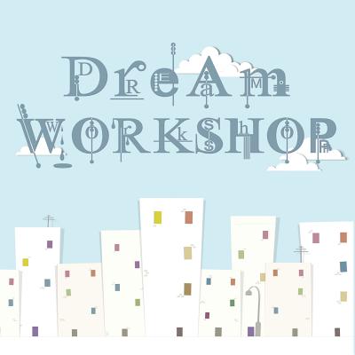 Dream Workshop - Shoup, Barbara (Editor)