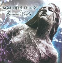 Dream World - Beautiful Things