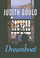 Dreamboat - Gould, Judith