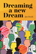 Dreaming a New Dream: Conversations on the Future of the Church in Ireland