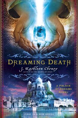 Dreaming Death - Cheney, J Kathleen