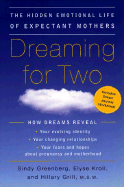 Dreaming for Two: The Hidden Emotional Life of Expectant Mothers