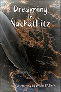 Dreaming in Nuchatlitz: A Paddler's Journey