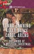 Dreaming of a Western Christmas: A Christmas Historical Romance Novel