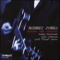 Dreams and Stories - Rodney Jones
