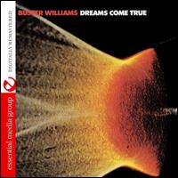 Dreams Come True - Buster Williams