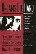 Dreams Die Hard - Harris, David