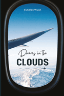 Dreams in the Clouds