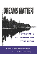 Dreams Matter: Unlocking the Treasures in Your Night