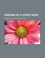 Dreams of a Spirit-Seer - Kant, Immanuel