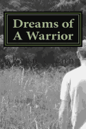 Dreams of a Warrior