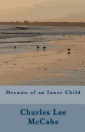 Dreams of an Inner Child