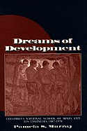 Dreams of Development: Colombia's National School of Mines and Its Engineers, 1887-1970