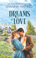 Dreams of Love: A Wholesome Historical Novella