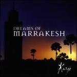 Dreams of Marrakesh