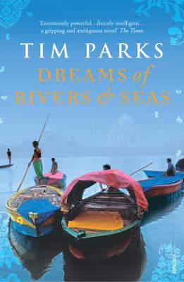 Dreams of Rivers and Seas - Parks, Tim