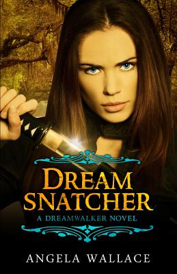 Dreamsnatcher - Wallace, Angela