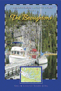 Dreamspeaker Cruising Guide, Volume 5: The Broughtons and Vancouver Island - Kelsey Bay to Port Hardy (Second Edition)