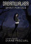 Dreamwalker: Spirit Portals