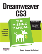 Dreamweaver Cs3: The Missing Manual: The Missing Manual