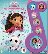 DreamWorks Gabby's Dollhouse: Gabby's Groove-Along! Sound Book