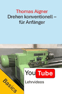 Drehen konventionell f?r Anf?nger: 3. Auflage