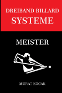 Dreiband Billard Systeme: Meister