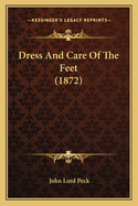 Dress and Care of the Feet (1872)