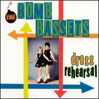 Dress Rehearsal EP - The Bomb Bassetts