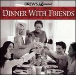 Drew's Famous Dinner With Friends