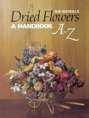 Dried Flowers - Nicholls, Sue