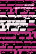 Drift Net: The Aesthetics of Literature and Media in Migration