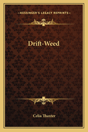 Drift-Weed