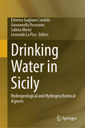 Drinking Water in Sicily: Hydrogeological and Hydrogeochemical Aspects