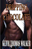 Dripping Chocolate